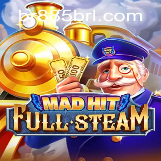 MadHitFullSteam: Dive into the Thrilling World of 885brl.com